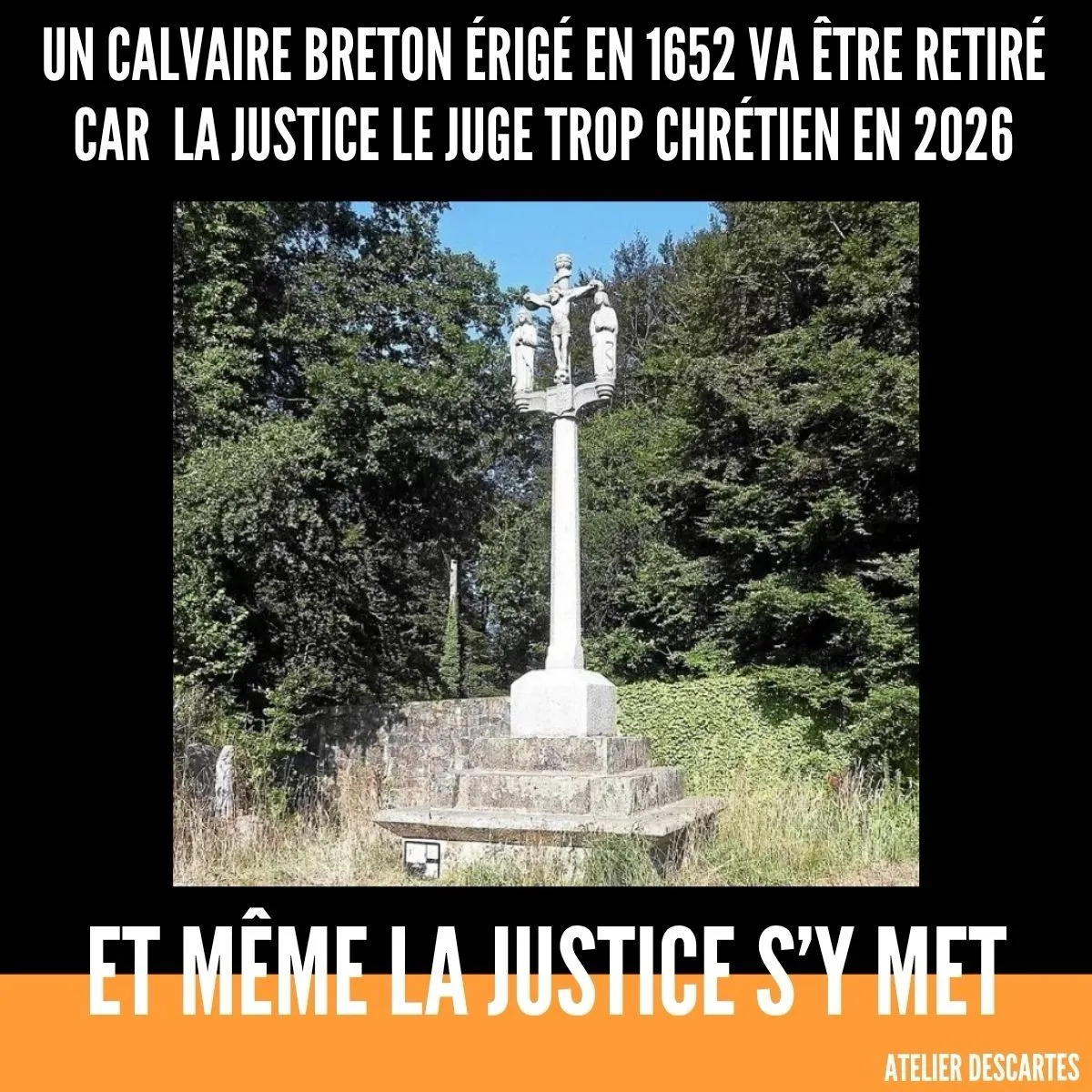 Illustration du post LinkedIn : ❗ Le tribunal de Rennes a ordonné le retrait d'un calvaire breton de 1652
