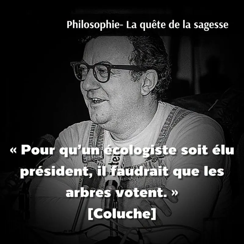 Illustration du post LinkedIn : Citation de Coluche sur les écolos
