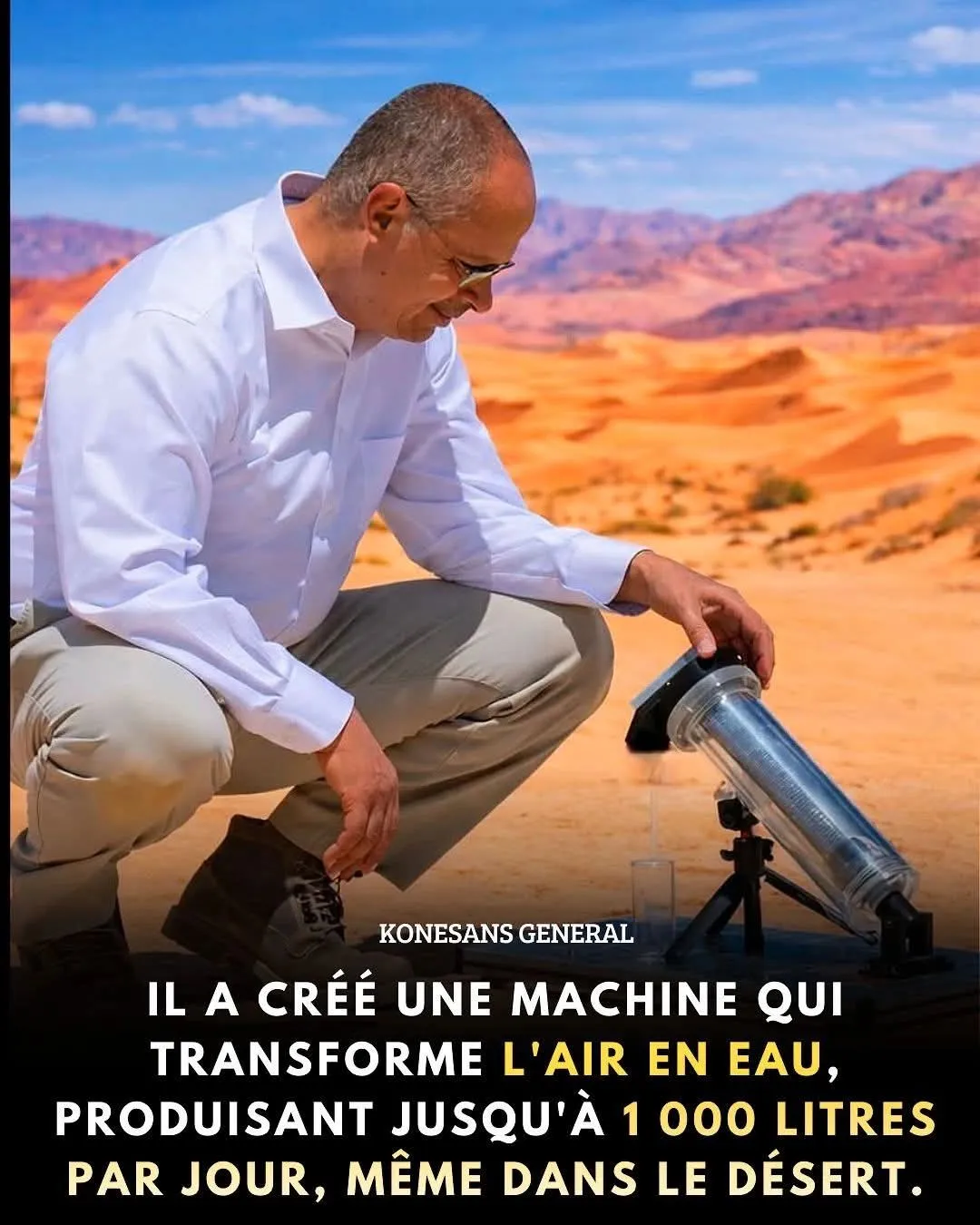 Image: Il a créé une machine qui transforme l'air en eau